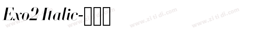 Exo2 Italic字体转换 Exo2 Italic字体转换